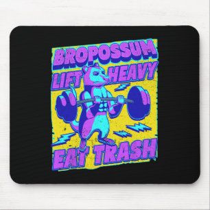 Funny Gym Lift Heavy Eat Trash Weightlifting Oposs Mouse Pad