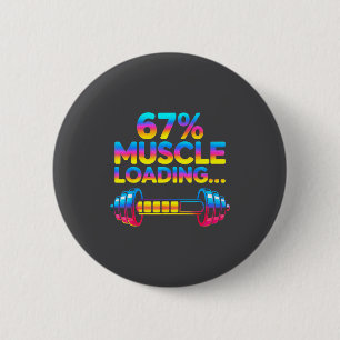 Funny Gym Meme 67  2 Inch Round Button