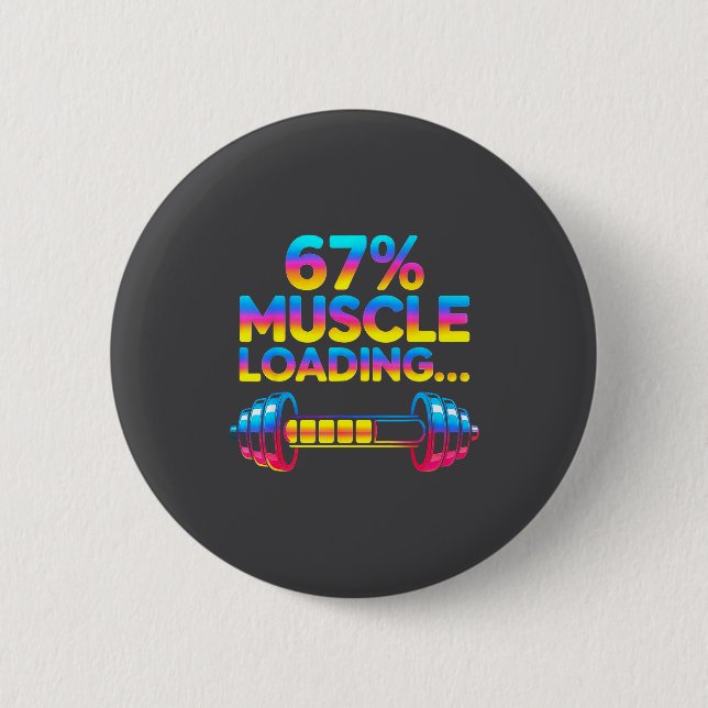 Funny Gym Meme 67  2 Inch Round Button (Front)