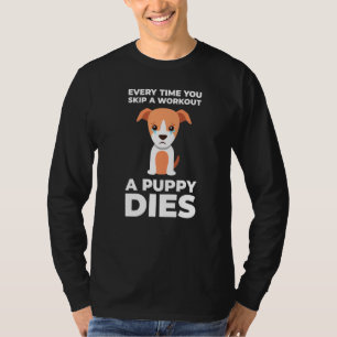 Funny Gym Motivation Dog T-Shirt