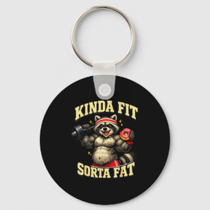 Funny gym raccoon_ kinda fit sorta fat keychain