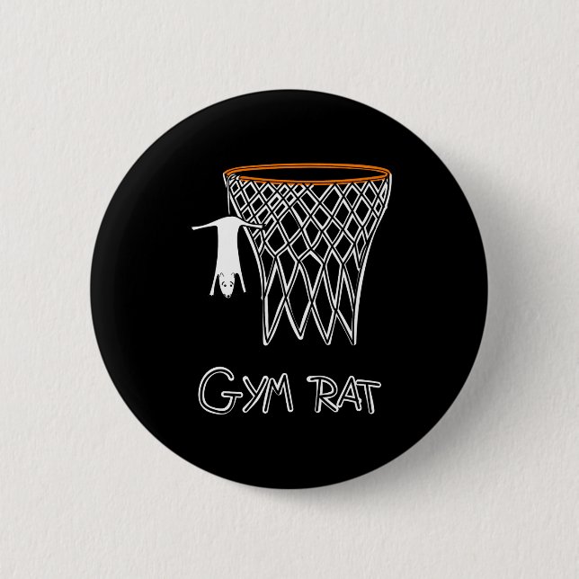 Funny Gym Rat Basketball Hoop  2 Inch Round Button (Front)