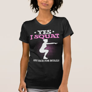 Funny Gym Workout and Fitness Girl Squat Lover T-Shirt