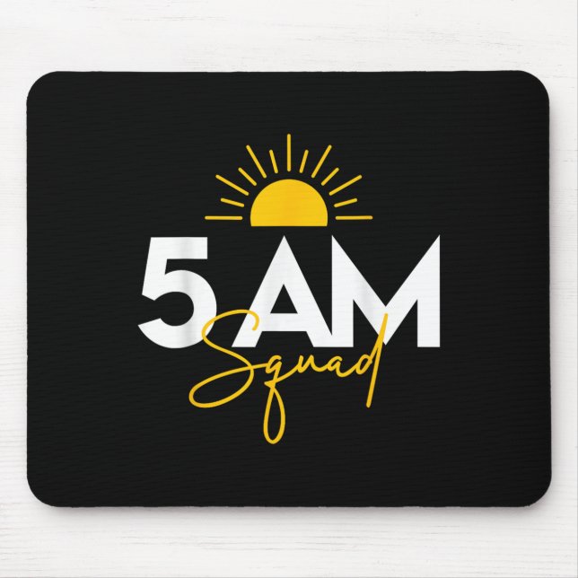 Funny Gym Workout Lovers Fitness Crew - 5 Am Squad Mouse Pad (Front)