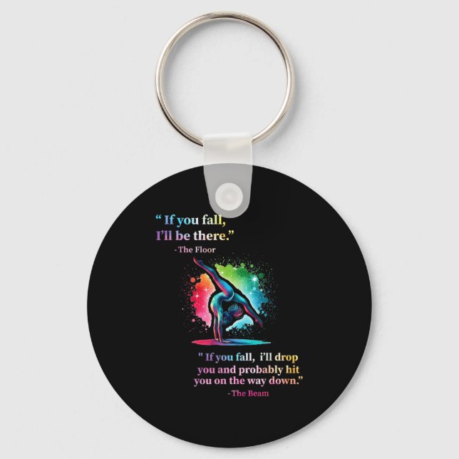Funny Gymnastics Floor Saying Gymnast Girl Rainbow Keychain (Front)