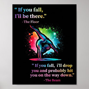 Funny Gymnastics Floor Saying Gymnast Girl Rainbow Poster