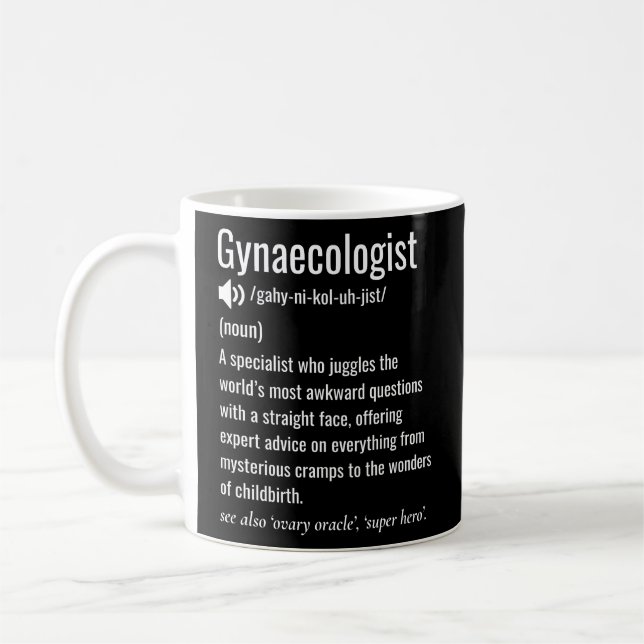 Funny Gynecologist Definition Gynacologist Coffee Mug (Left)