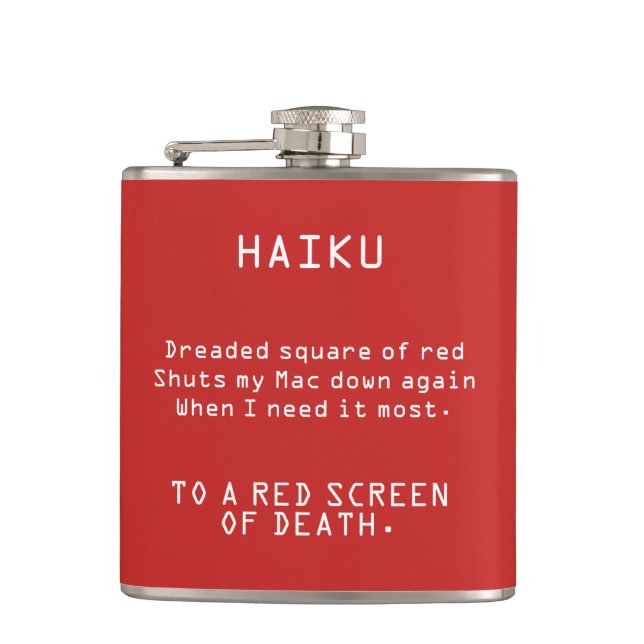 Funny Haiku to the Red Screen of Death Hip Flask (Front)