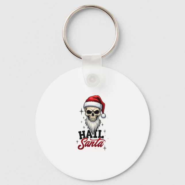 Funny Hail Santa Claus Skull Skeleton Antichrist C Keychain (Front)