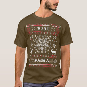 Funny Hail Santa Ugly Christmas Sweater Gift - T-S