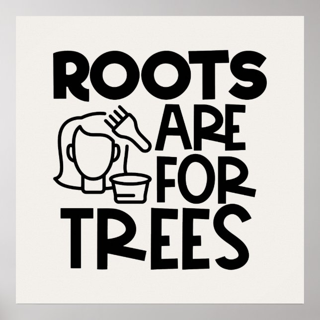 funny hair stylist word art roots poster (Front)