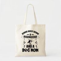 Funny Hairdresser Dog Mom Shirt Funny Dog Mom Gift