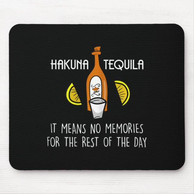 Funny Hakuna Tequila Taco Lover Cinco De Mayo Gift Mouse Pad (Front)