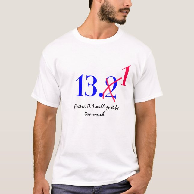 funny half marathon t-shirt design (Front)