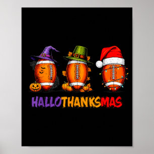 Funny Hallothanksmas Football Halloween Thanksgivi Poster