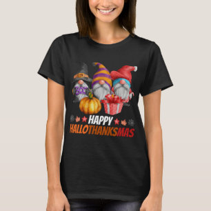 Funny Hallothanksmas Gnomes Happy Hallowthanksmas T-Shirt
