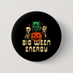 Funny Halloween Big Ween Energy Uni 2 Inch Round Button