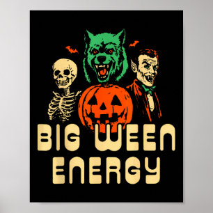 Funny Halloween Big Ween Energy Uni  Poster