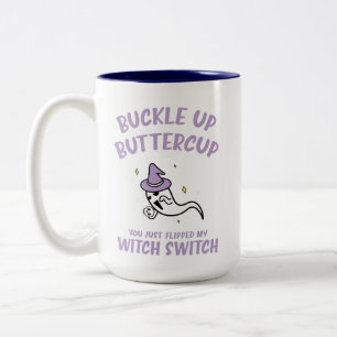 Funny Halloween Buckle Up Buttercup Witch Switch Two-Tone Coffee Mug