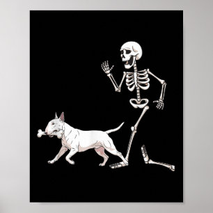 Funny Halloween Bull Terrier And Skeleton Poster