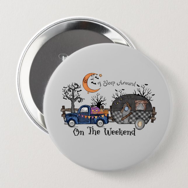 Funny Halloween Camping 4 Inch Round Button (Front & Back)