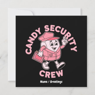 Funny Halloween Candy Quote Candy Security Crew  Invitation
