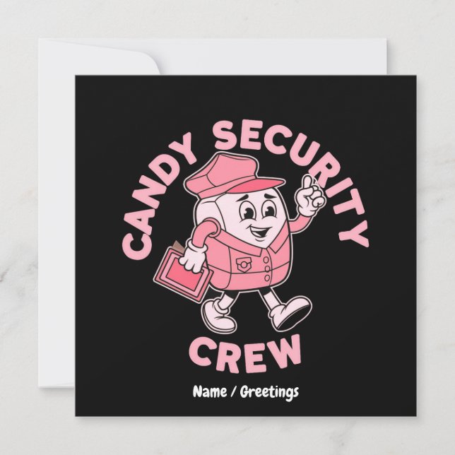 Funny Halloween Candy Quote Candy Security Crew  Invitation (Front)