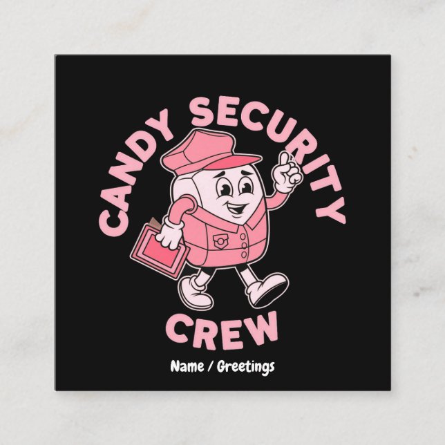 Funny Halloween Candy Quote Candy Security Crew  Square Business Card (Front)