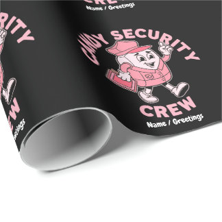 Funny Halloween Candy Quote Candy Security Crew  Wrapping Paper