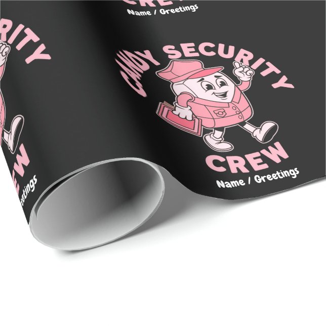 Funny Halloween Candy Quote Candy Security Crew  Wrapping Paper (Roll Corner)