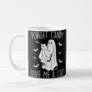 Funny Halloween Cat Ghost Forget Candy Give Me Cat Coffee Mug