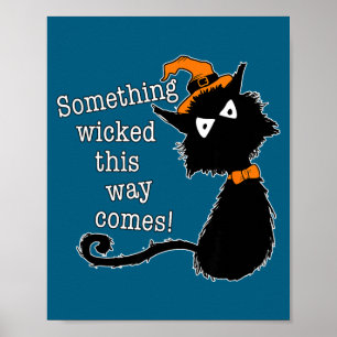 Funny Halloween Cat - Shakespeare Macbeth Quote  Poster