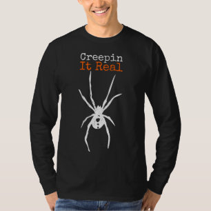Funny Halloween Costume - Creepin It Real Spider T-Shirt
