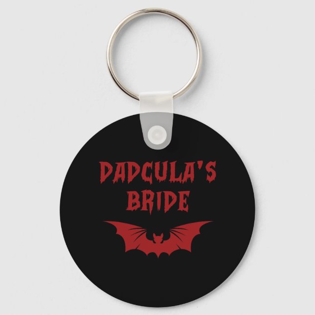 Funny Halloween Costume Dadcula's Bride Dracula Va Keychain (Front)