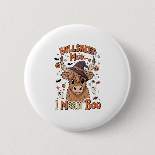 Funny Halloween Cow Bullsheet I Mean 2 Inch Round Button