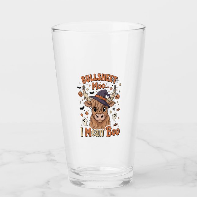 Funny Halloween Cow Bullsheet I Mean Glass (Front)
