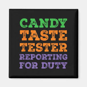 Funny Halloween Dad Joke Candy Taste Tester Magnet