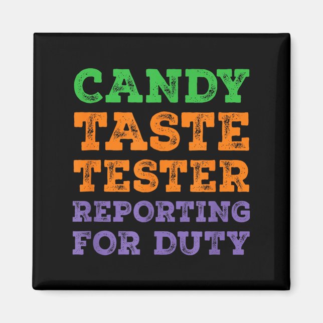 Funny Halloween Dad Joke Candy Taste Tester Magnet (Front)