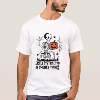 Funny Halloween Easily Distracted by Spooky Things T-Shirt