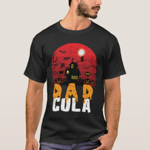 Funny Halloween Family Matching Dadcula D T-Shirt