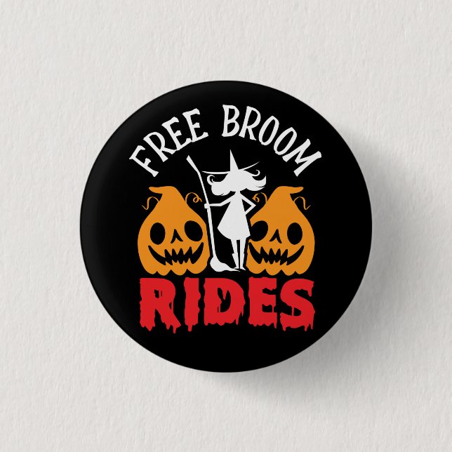 Funny Halloween Free Broom Rides Witch Pumpkins 1 Inch Round Button (Front)