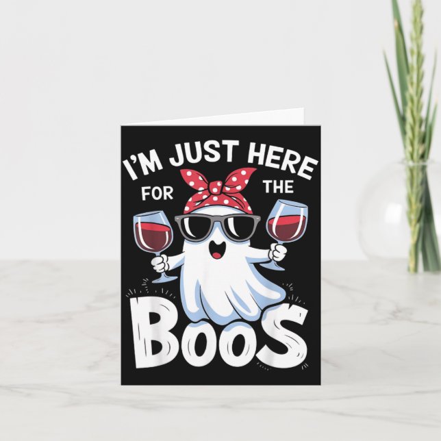 Funny Halloween Ghost Design Im Here for The Boos Card (Front)