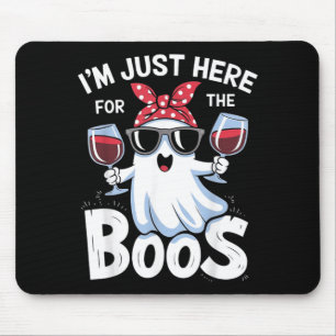 Funny Halloween Ghost Design Im Here for The Boos Mouse Pad