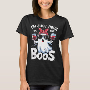 Funny Halloween Ghost Design Im Here for The Boos T-Shirt