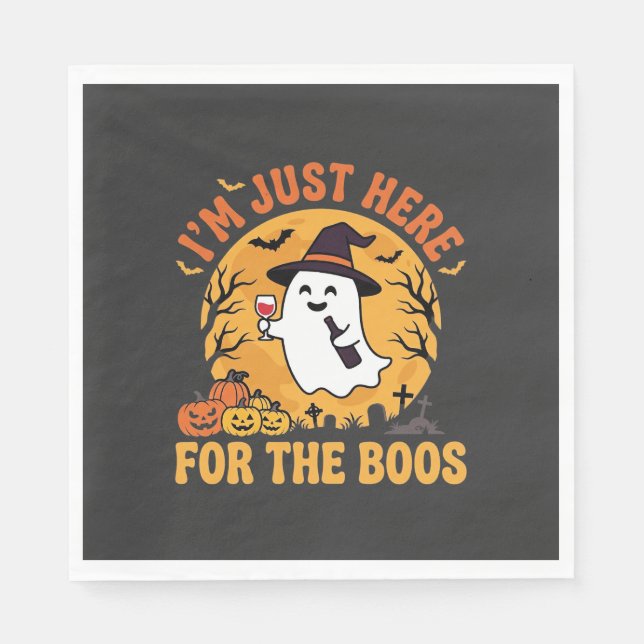 Funny Halloween Ghost I'm Just Here For The Boos Napkin (Front)