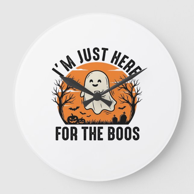 Funny Halloween Ghost Just Here for the Boos Shirt Large Clock (Front)