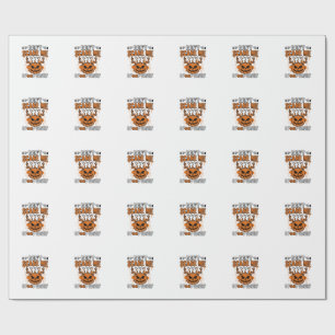 Funny Halloween Ghost Pumpkin Quote Vector Design_ Wrapping Paper
