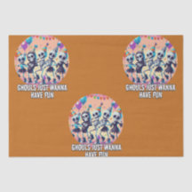 Funny Halloween Ghouls Just Wanna Have Fun Party