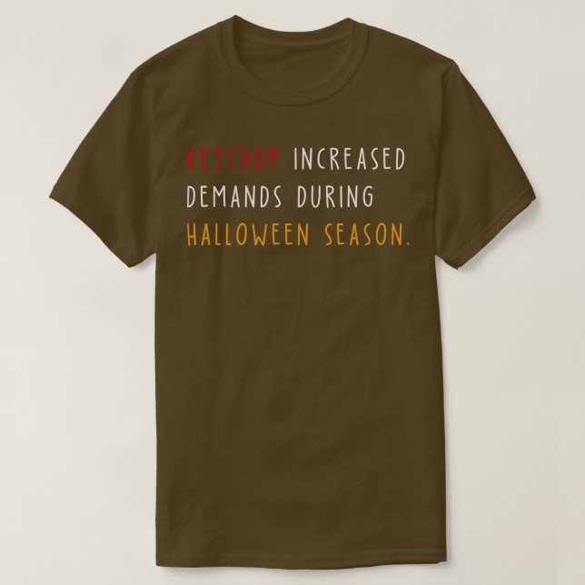 funny halloween gift text only T-Shirt (Design Front)