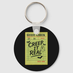 Funny Halloween Guest Check Creep It Real Restuara Keychain